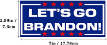 Load image into Gallery viewer, Lets Go Brandon Sticker 7x3&quot; - 10 Pc
